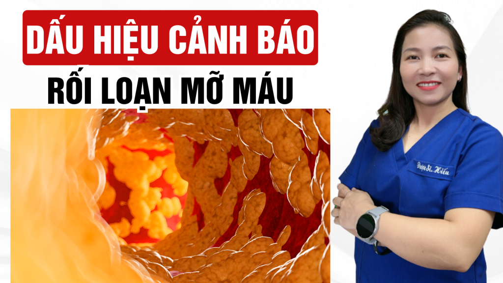 5 Dấu hiệu cảnh báo rối loạn mỡ máu