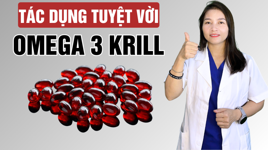 Tác dụng của Omega 3 Krill đối với sức khỏe