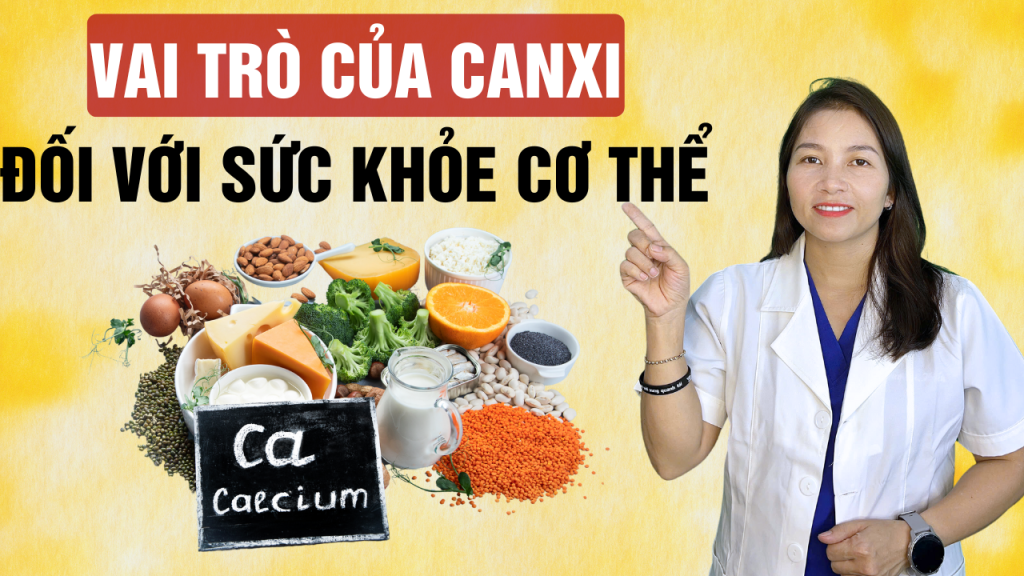 Canxi là gì? Vai trò của canxi đối với sức khỏe của bạn