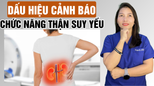5 Dấu hiệu cảnh báo chức năng thận suy yếu